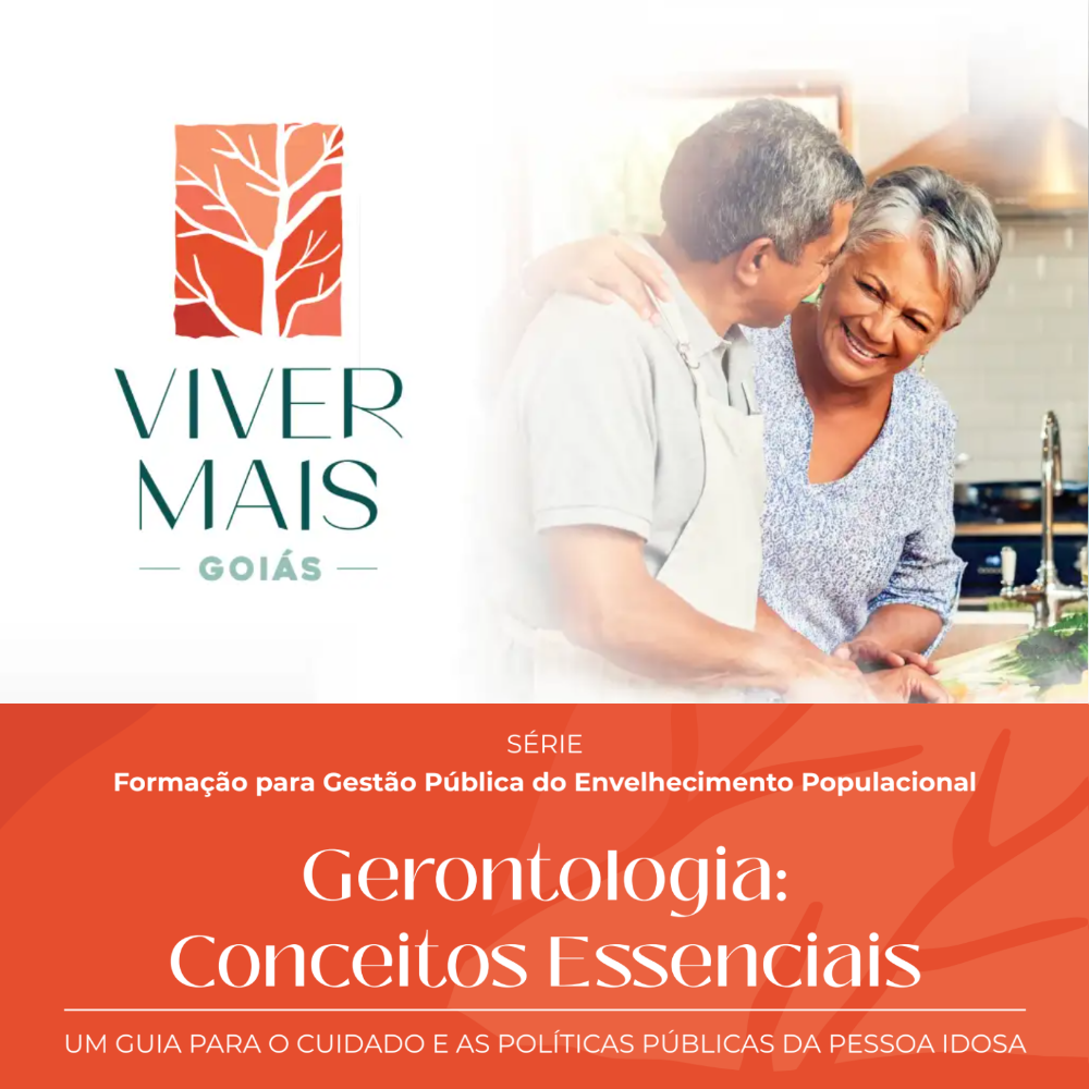 Gerontologia: Conceitos Essenciais
