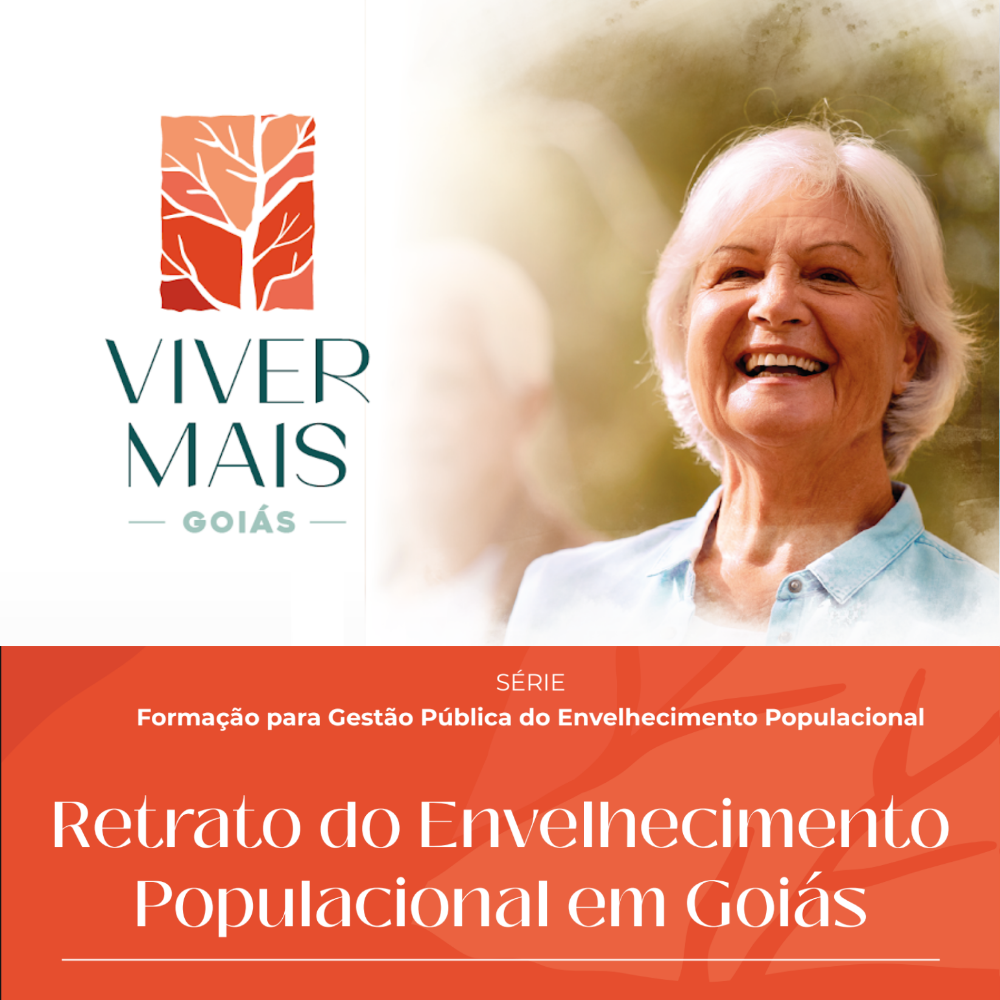 Retrato do Envelhecimento em Goiás
